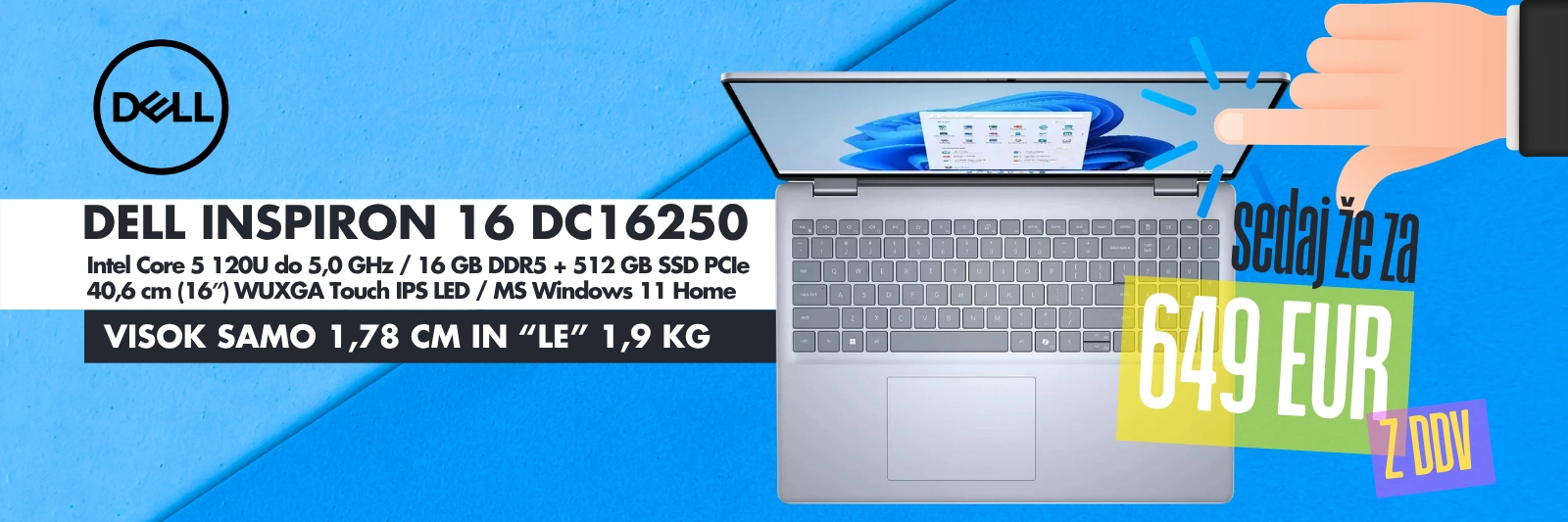 Prenosnik Dell Inspiron 16 DC16250 TouchScreen za samo 699€ z DDV!